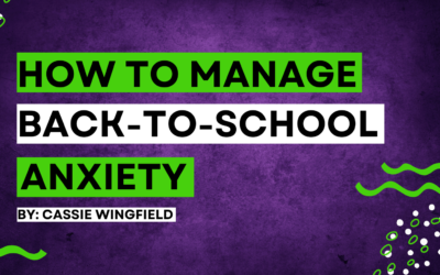 How to Manage Back-to-School Anxiety